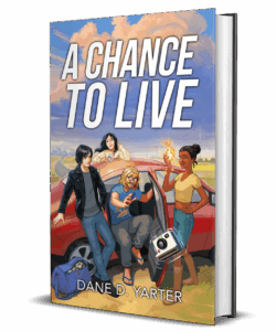 A Chance to Live by Dane Yarter book cover